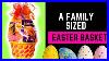 First Easter Basket Off The Year Y All Make This Family Easter Baskets With Me Giftbaskets